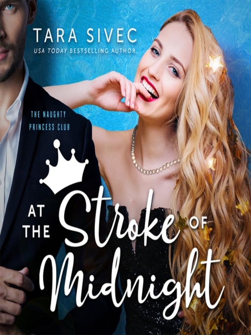 Title details for At the Stroke of Midnight by Tara Sivec - Available